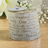 Hobby Lobby Christmas Cream Satin Names of Christ Wired Ribbon - 6" x 10 yds - Wired Christmas Ribbon Cream Satin Names of Christ Wired Ribbon - 6" x 10 yds - Wired Christmas Ribbon